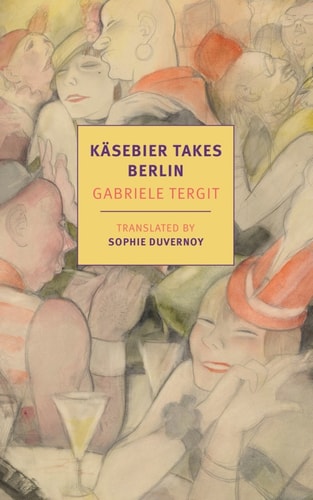 Käsebier Takes Berlin (New York Review Books Classics)