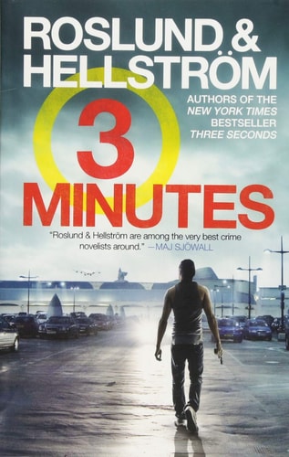 Three Minutes (A Ewert Grens Thriller, 6)