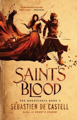 Saint's Blood (The Greatcoats (3))