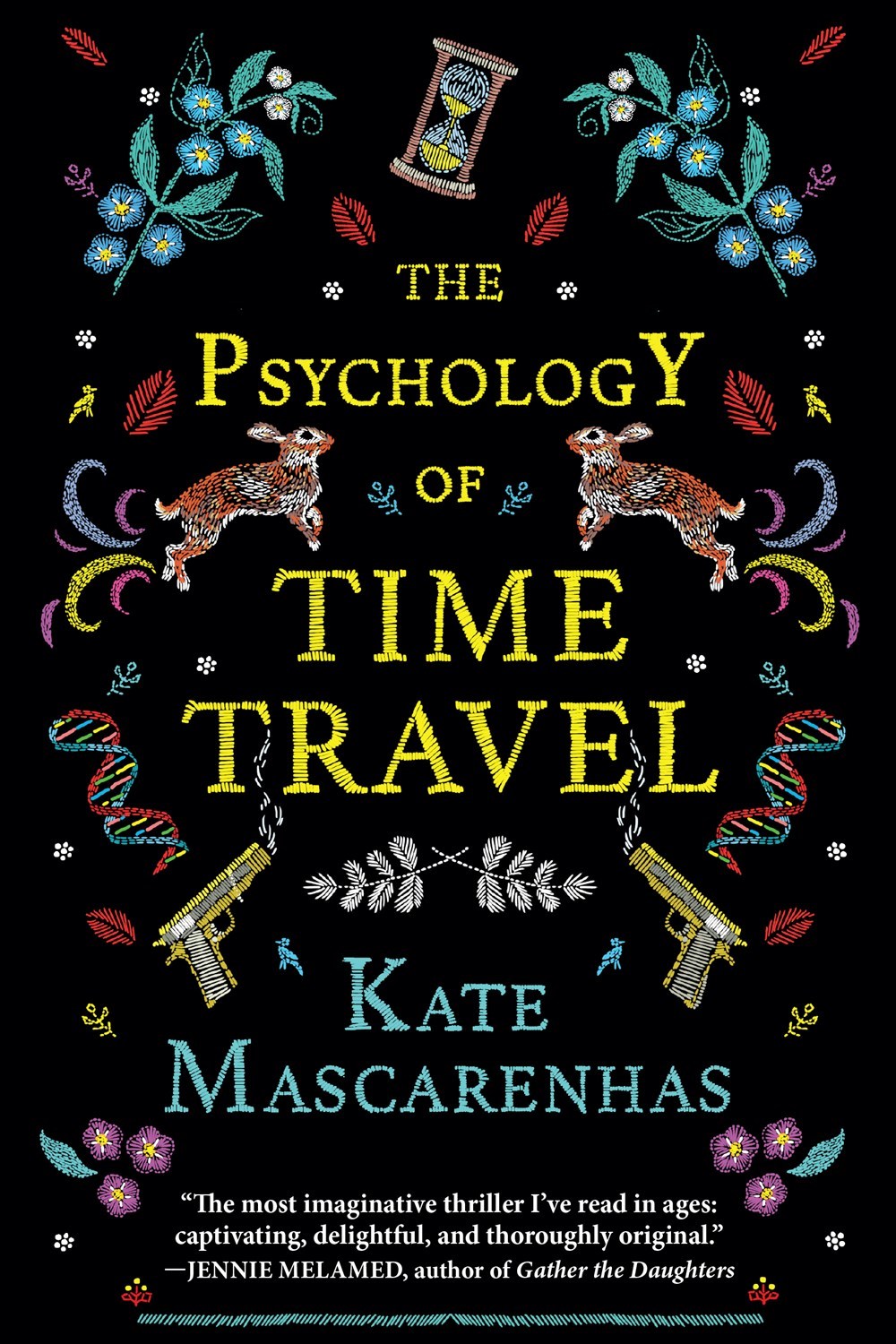 The Psychology of Time Travel: A Novel