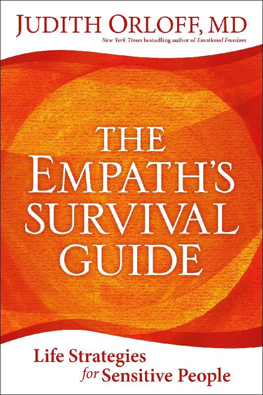The Empath's Survival Guide