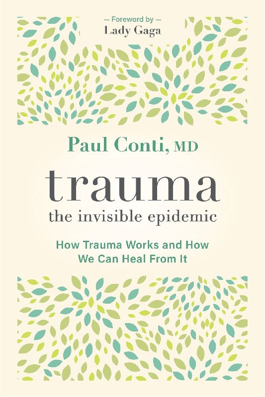 Trauma: The Invisible Epidemic