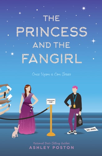The Princess and the Fangirl (Once Upon A Con)