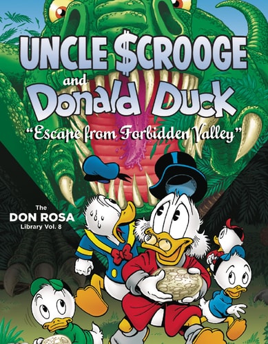 Walt Disney Uncle Scrooge and Donald Duck: "Escape from Forbidden Valley": The Don Rosa Library Vol. 8