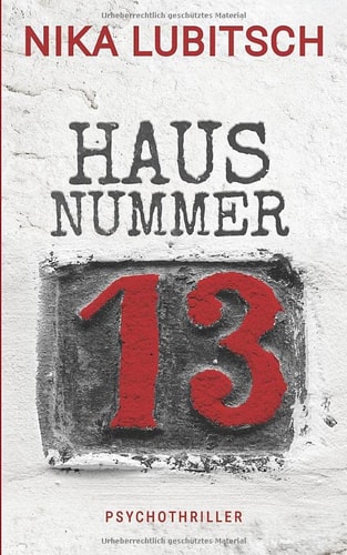 Haus Nummer 13: Psychothriller