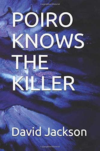 POIRO KNOWS THE KILLER