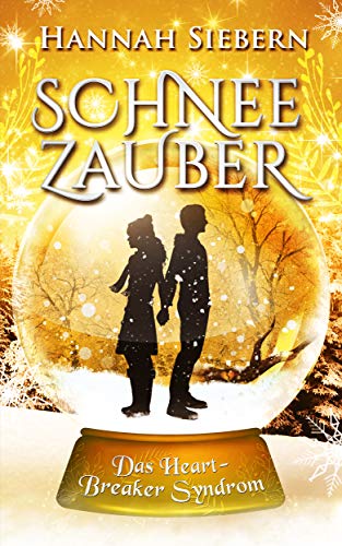 Schneezauber: Das Heartbreaker Syndrom