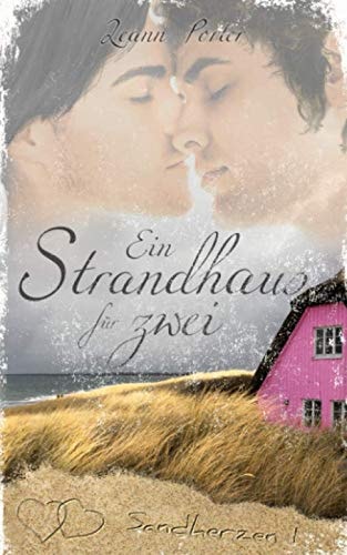 Ein Strandhaus für zwei: Sandherzen I