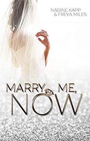 Marry Me - NOW!