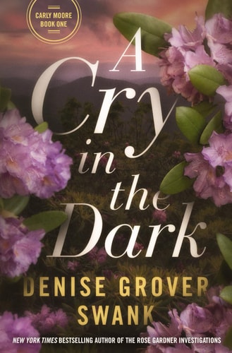 A Cry in the Dark: Carly Moore Series (Carly Moore Mystery)