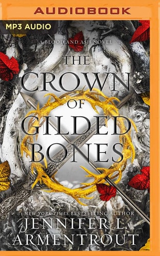 The Crown of Gilded Bones (Blood and Ash, 3)