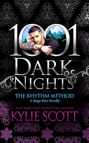 The Rhythm Method: A Stage Dive Novella (1001 Dark Nights)