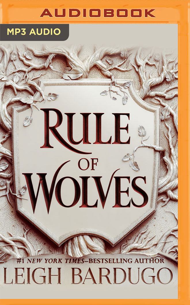 Rule of Wolves (King of Scars Duology, 2)
