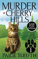 Murder in Cherry Hills (Cozy Cat Caper Mystery)