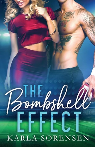 The Bombshell Effect (Washington Wolves, Band 1)