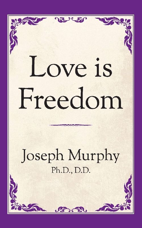 Love Is Freedom
