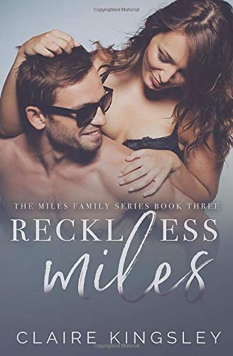 Reckless Miles (The Miles Family Series)