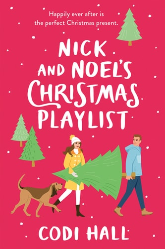 Nick and Noel's Christmas Playlist: Delightful Second-Chance Holiday Romance (Mistletoe Romance Book 1)