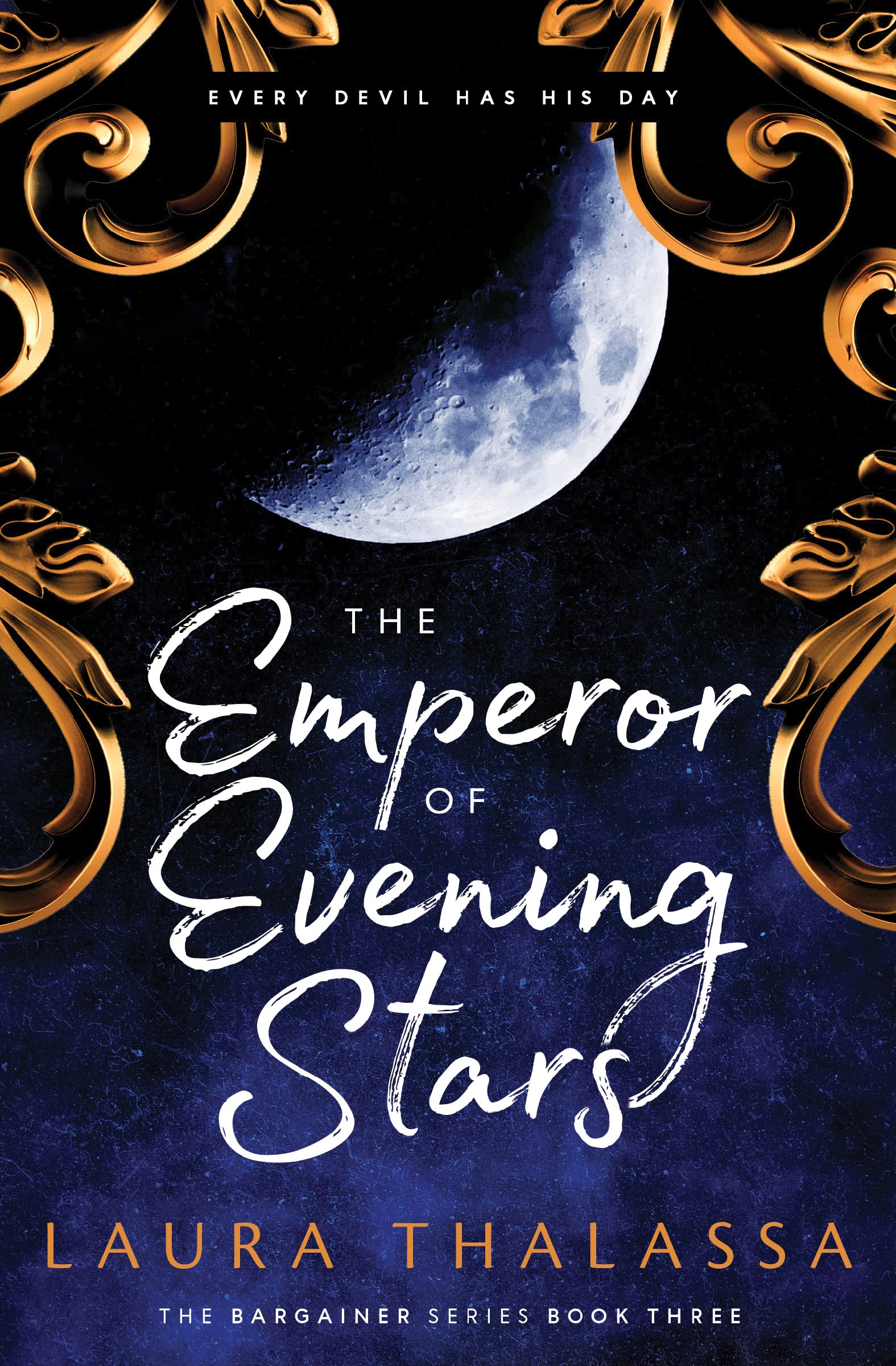 The Emperor of Evening Stars (The Bargainer Book 3)