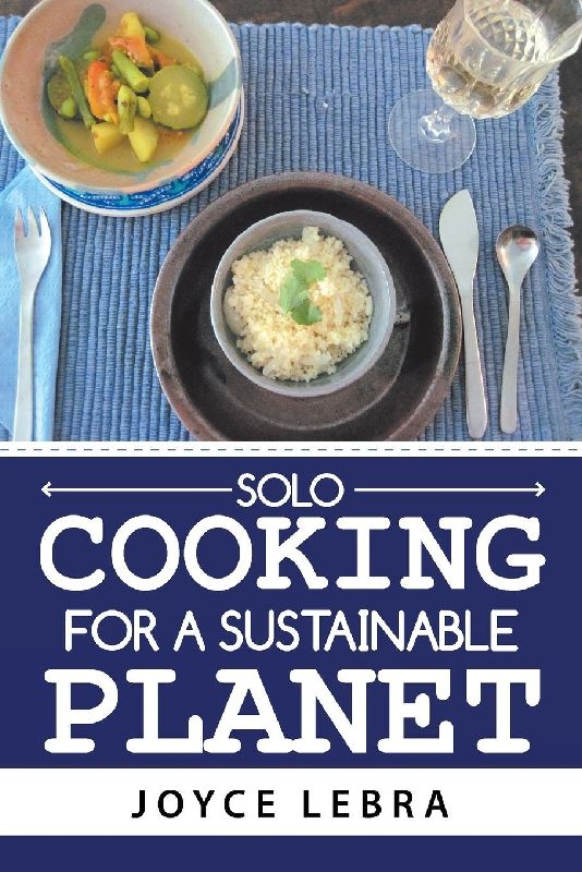 Solo Cooking for a Sustainable Planet