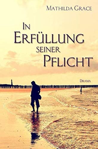 In Erfüllung seiner Pflicht (Chicago - Reihe, Band 1)