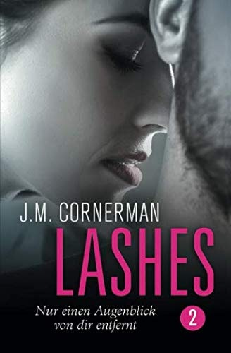 Lashes 2: Nur einen Augenblick von dir entfernt!