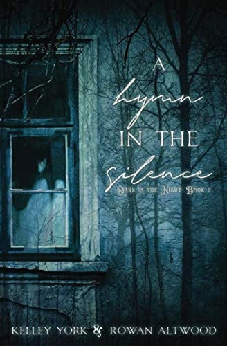 A Hymn in the Silence (Dark is the Night)
