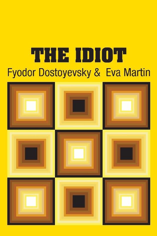 The Idiot