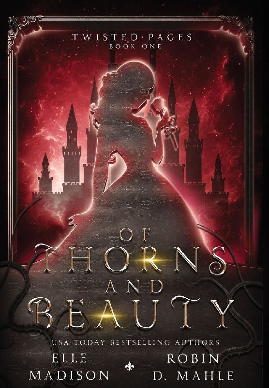 Of Thorns and Beauty