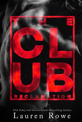The Club: Reclamation (The Club Trilogy)