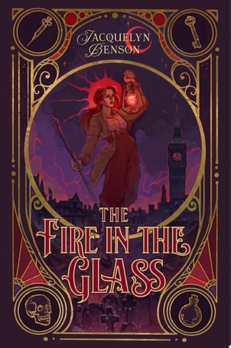 The Fire in the Glass (The Charismatics Book 1)
