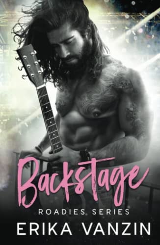 Backstage: A Rock and Love Story (Roadies Series)