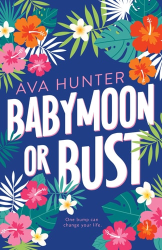 Babymoon or Bust: Alternate Cover Edition