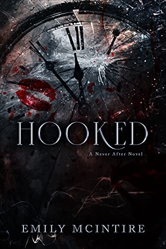 Hooked (Never After Series)