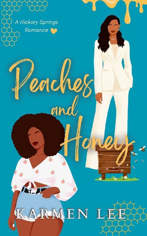 Peaches and Honey