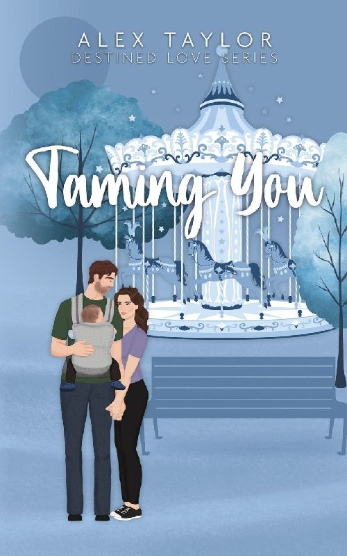 Taming You