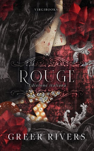 Rouge: Edizione Italiana (Dietro il sipario stracciato..., Band 2)