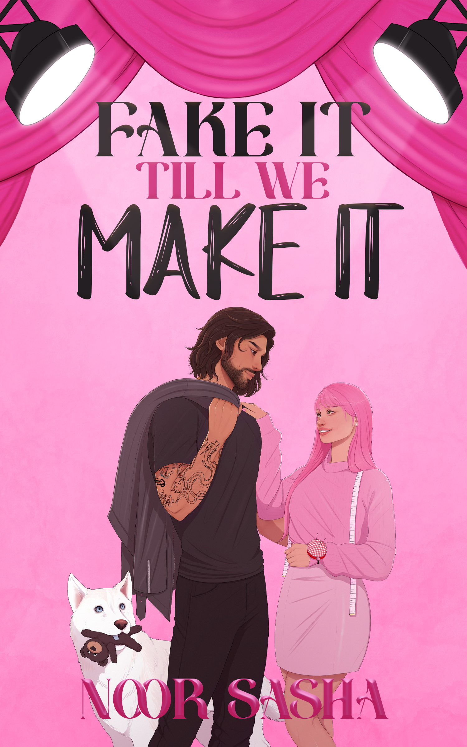 Fake It Till We Make It (Sun Tower Series)