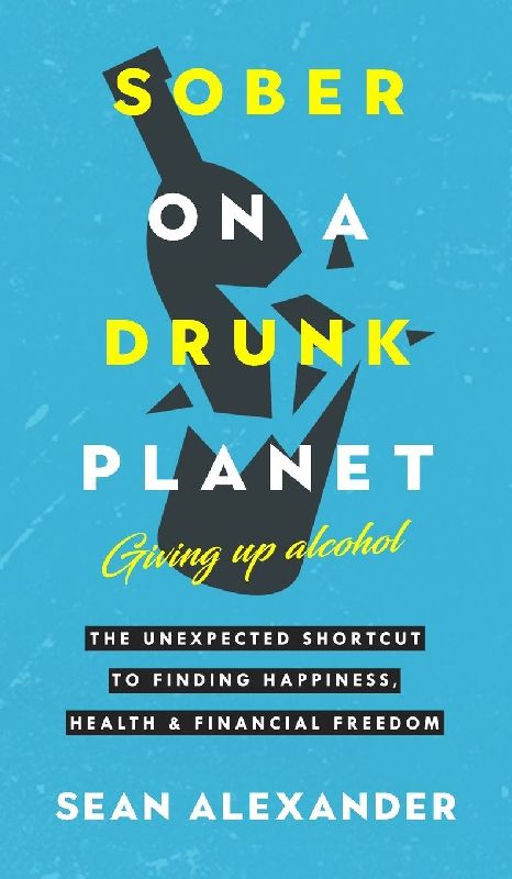 Sober On A Drunk Planet