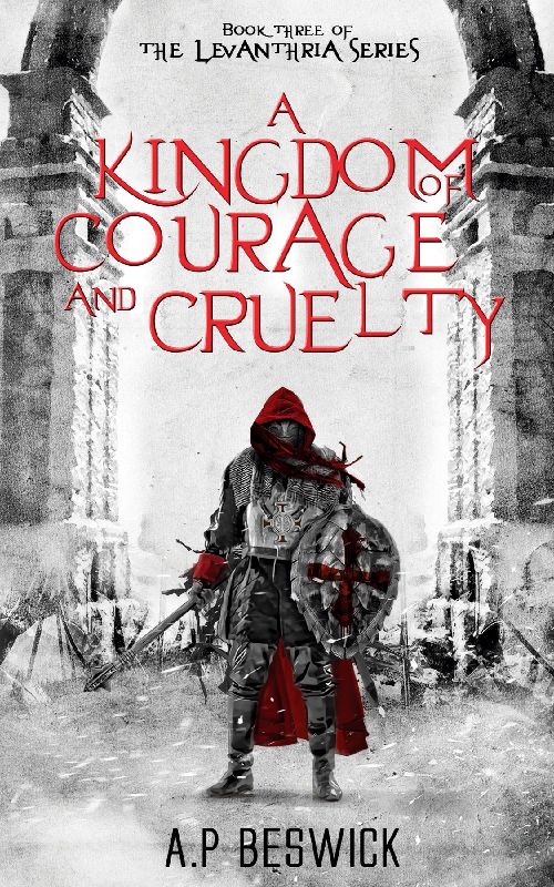 A Kingdom Of Courage And Cruelty