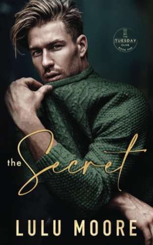 The Secret: A Billionaire and Nanny Romance (The Tuesday Club Book 1)
