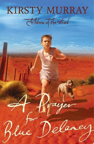 A Prayer for Blue Delaney (Children of the Wind Book 3)
