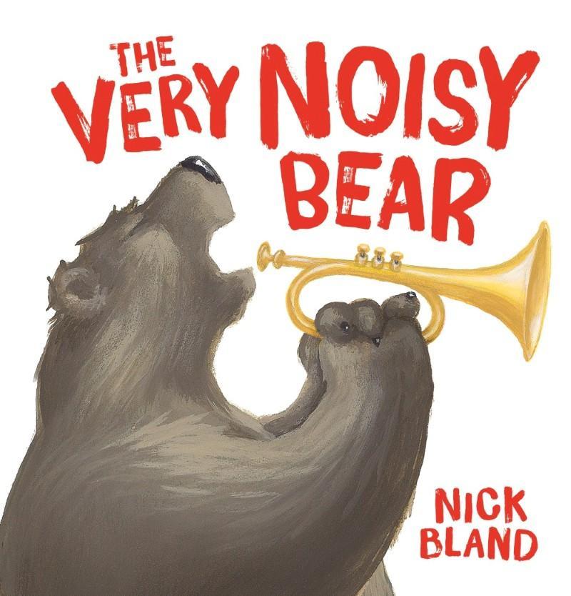 The Very Noisy Bear (Cranky Bear)