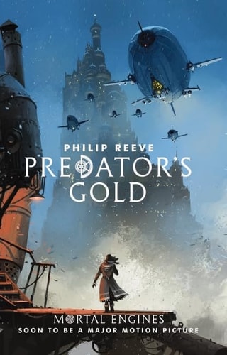 Mortal Engines 2: Predator's Gold (Mortal Engines)