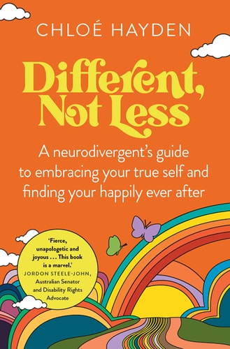 Different, Not Less: A neurodivergent's guide to embracing your true self and finding your happily ever after