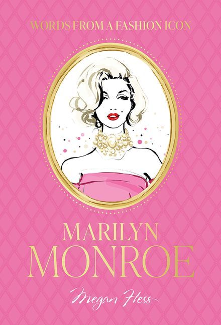 Words from a Fashion Icon: Marilyn Monroe