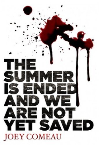 The Summer is Ended and We Are Not Yet Saved