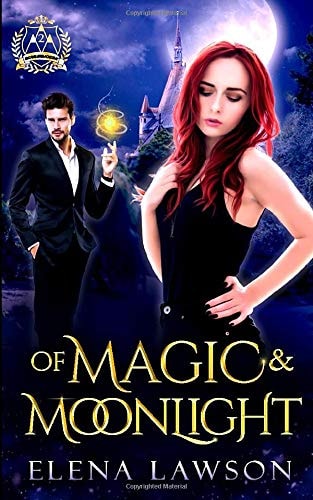 Of Magic and Moonlight: A Reverse Harem Paranormal Romance (Arcane Arts Academy)