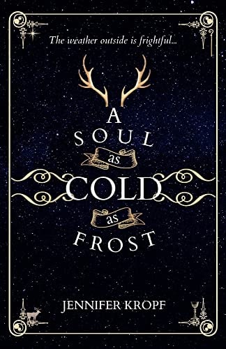 A Soul As Cold As Frost (The Winter Souls Book 1)