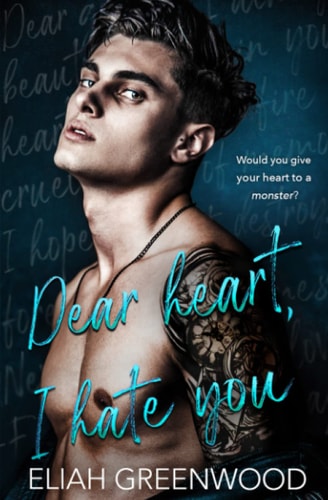 Dear Heart, I Hate You: An Enemies-to-Lovers Romance (Easton High)